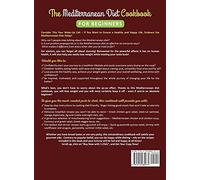 The Mediterranean Diet Cookbook for Beginners: Healthy and Delicious Mediterranean Diet Recipes to Live A Healthier Life