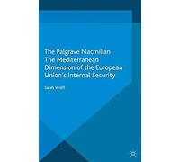 The Mediterranean Dimension Of The European Union's Internal Security