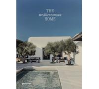 The mediterranean home Residential architecture and interiors with a southern touch - Gestalten - Gestalten Dgv - relié - Beau livre