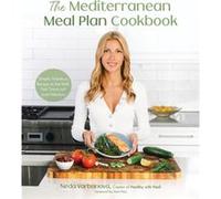 The Mediterranean Meal Plan Cookbook by Neda Varbanova Neda Varbanova (Auteur)