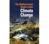 The Mediterranean Region under Climate Change A scientifique update - Collectif - Ird Eds - broché - Etude
