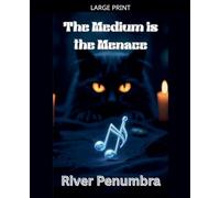 The Medium is the Menace