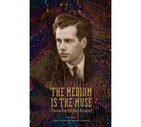 The Medium Is The Muse [Channeling Marshall Mcluhan]