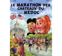 The Medoc marathon (version anglaise) Titre original : Le marathon des châteaux du Médoc - Gloum - Ultra Bd - relié - Bande dessinée