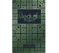The Medusa Project - Lou Wilham - Midnight Tide Publishing - Livre en Anglais Lou WilhamLou Wilham (Auteur)