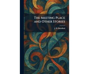 The Meeting Place and Other Stories
