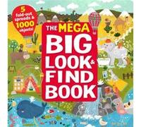 The Mega Big Look amp Find Book 5 FoldOut Spreads amp 1000 Objects by Inna Anikeeva & Clever Publishing Inna Anikeeva Clever Publishing (Auteur)