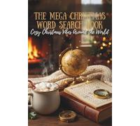 The Mega Christmas Word Search Book: Cozy Christmas Vibes Around the World" (implies warmth, comfort, global elements, holiday spirit