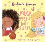 The Mega Magic Hair Swap by Rochelle Humes Unknown (Auteur)