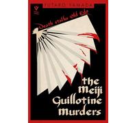 The Meiji Guillotine Murders