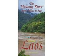 The Mekong River: From Source to Sea Featuring Laos - [Version Originale] Inconnu (Auteur)