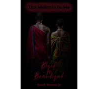 The Melanin In Me: Black Is Beautiful