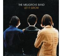 The Meligrove Band - Let It Grow