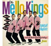 The Mello-Kings - Tonight Tonight & All Their Best Recordings [Cd] Uk - Import