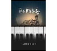 The melody: A Story of a Single Mother, Sleepless Nights, and Silent Strength