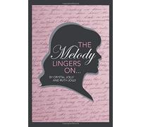 The Melody Lingers On