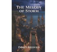 The melody of storm