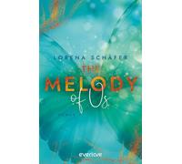The Melody of Us: Roman | Emotionale New Adult-Romance in der Welt der Stars (Hayden & Nash) | Romantische 'Taylor Swift und Travis Kelce'-Fanfiction