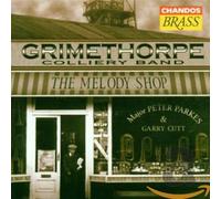 The Melody Shop by Grimethorpe Colliery Band [Audio CD] NEUF