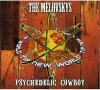 The Melovskys - Psychedelic Cowboy [Import]