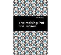 The Melting Pot