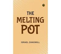 The MeltingPot
