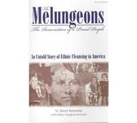 The Melungeons: The Resurrection of a Proud People : An Untold Story of Ethnic Cleansing in America
