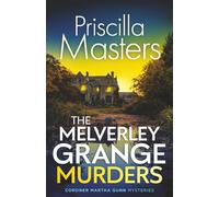 THE MELVERLEY GRANGE MURDERS an absolutely gripping and unputdownable British crime mystery