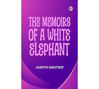 The Memoirs of a White Elephant