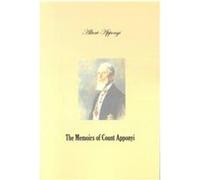 The Memoirs of Count Apponyi Albert Apponyi (Auteur)