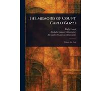 The Memoirs of Count Carlo Gozzi