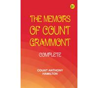 The Memoirs of Count Grammont -- Complete