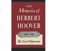 The Memoirs Of Herbert Hoover
