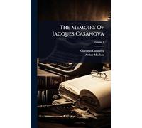 The Memoirs Of Jacques Casanova