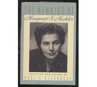 The Memoirs of Margaret S. Mahler