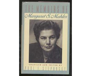 The Memoirs of Margaret S. Mahler