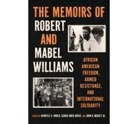 The Memoirs Of Robert And Mabel Williams