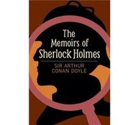The Memoirs of Sherlock Holmes by Arthur Conan Doyle Arthur Conan Doyle (Auteur)