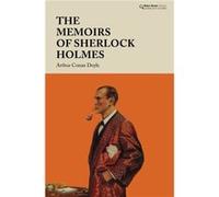 The Memoirs of Sherlock Holmes by Arthur Conan Doyle Arthur Conan Doyle (Auteur)