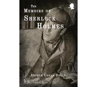 The Memoirs of Sherlock Holmes: Classic Edition Republished by North Publishers