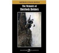 The memoirs of Sherlock Holmes Sir Arthur Conan Doyle (Auteur)