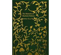 The Memoirs of Sherlock Holmes: With original illustrations