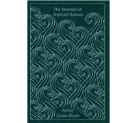 The Memoirs of Sherlock Holmes: With original illustrations
