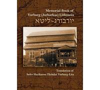 The Memorial Book For The Jewish Community Of Yurburg, Lithuania