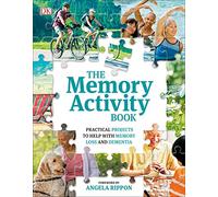 The Memory Activity Book: Practical Projects to Help with Memory Loss and Dementia