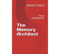 The Memory Architect: Final Architecture