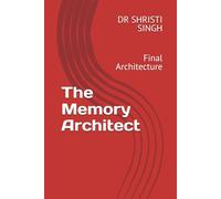 The Memory Architect: Final Architecture
