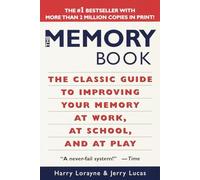 The Memory Book – Guide classique pour améliorer la mémoire au travail, à l'école et en loisirs