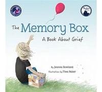 The Memory Box: A Book About Grief