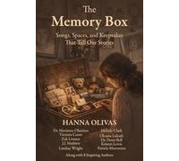 The Memory Box: Songs, Spaces, and Keepsakes That Tell Our Stories